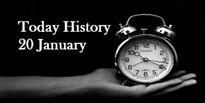 20 जनवरी के इतिहास की प्रमुख घटनाएं