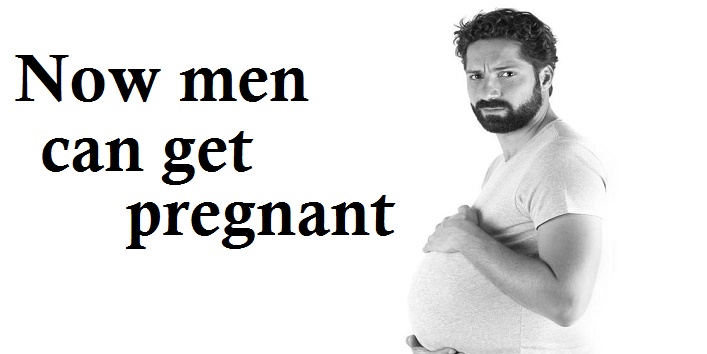 अब पुरुष भी हो सकते हैं गर्भवती, जाने कैसे?